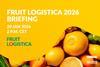 Fruit Logistica Briefing 2026